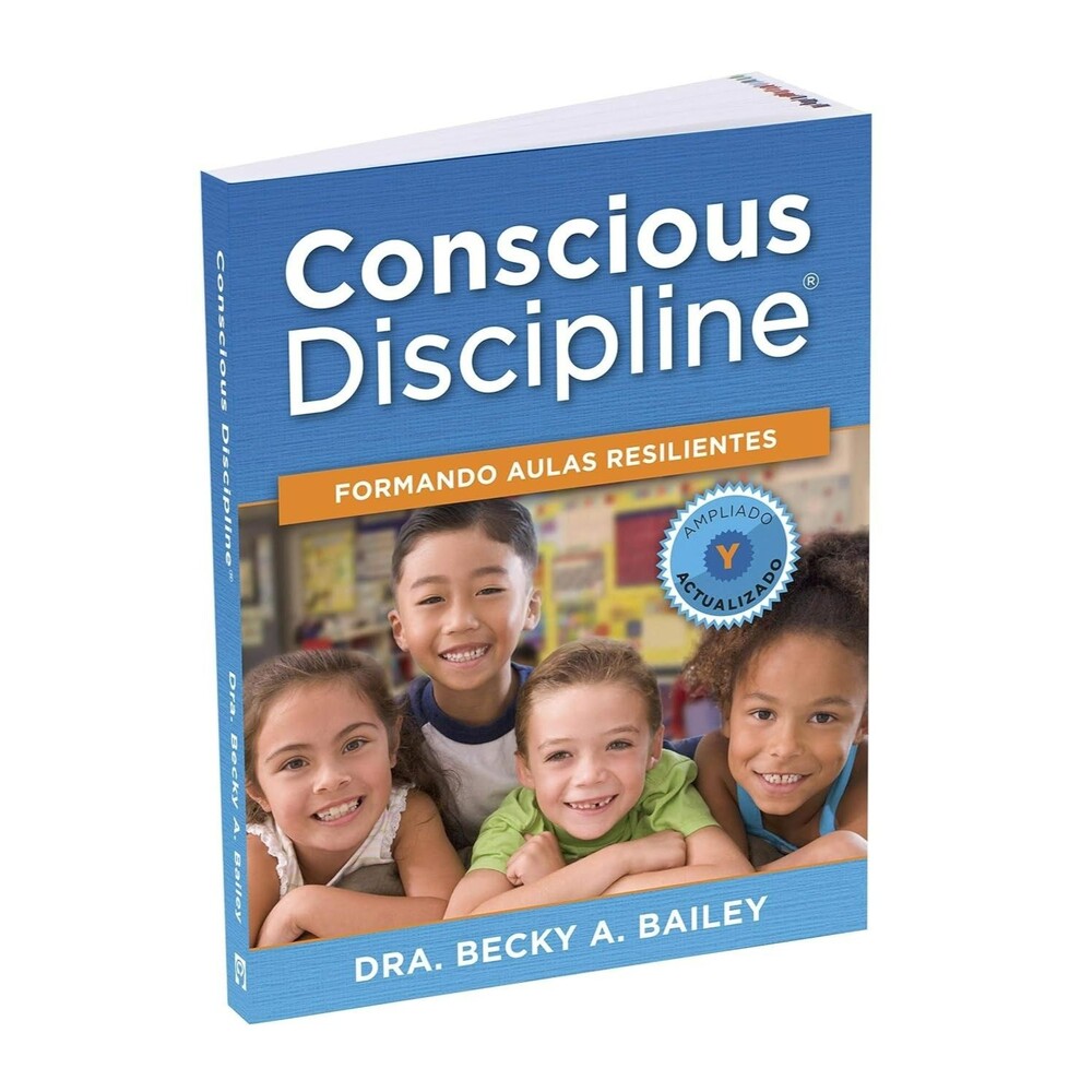 Conscious Discipline Formando Aulas Resilientes Spanish DRA Becky A.Bailey paper